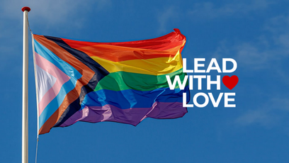 Pride Month flag with text reading "Lead with Love"